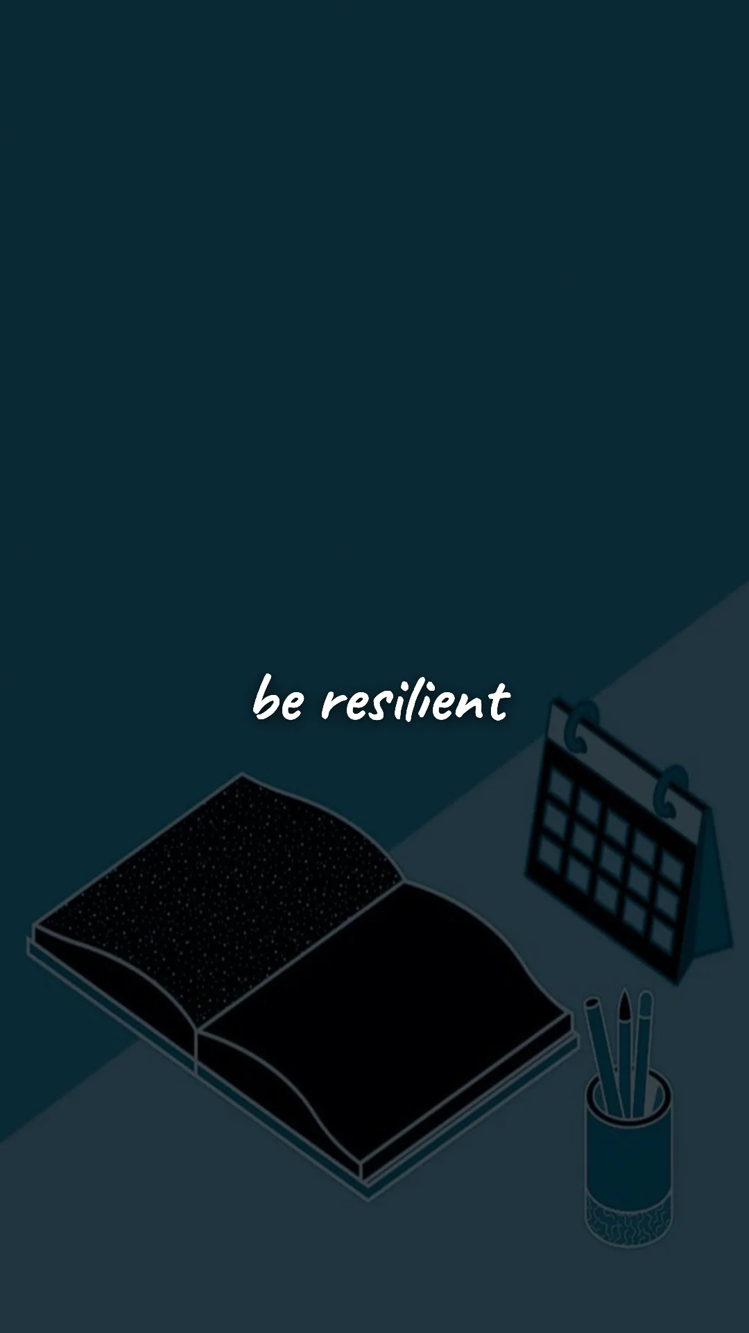 Be resilient. — career motivation wallpaper