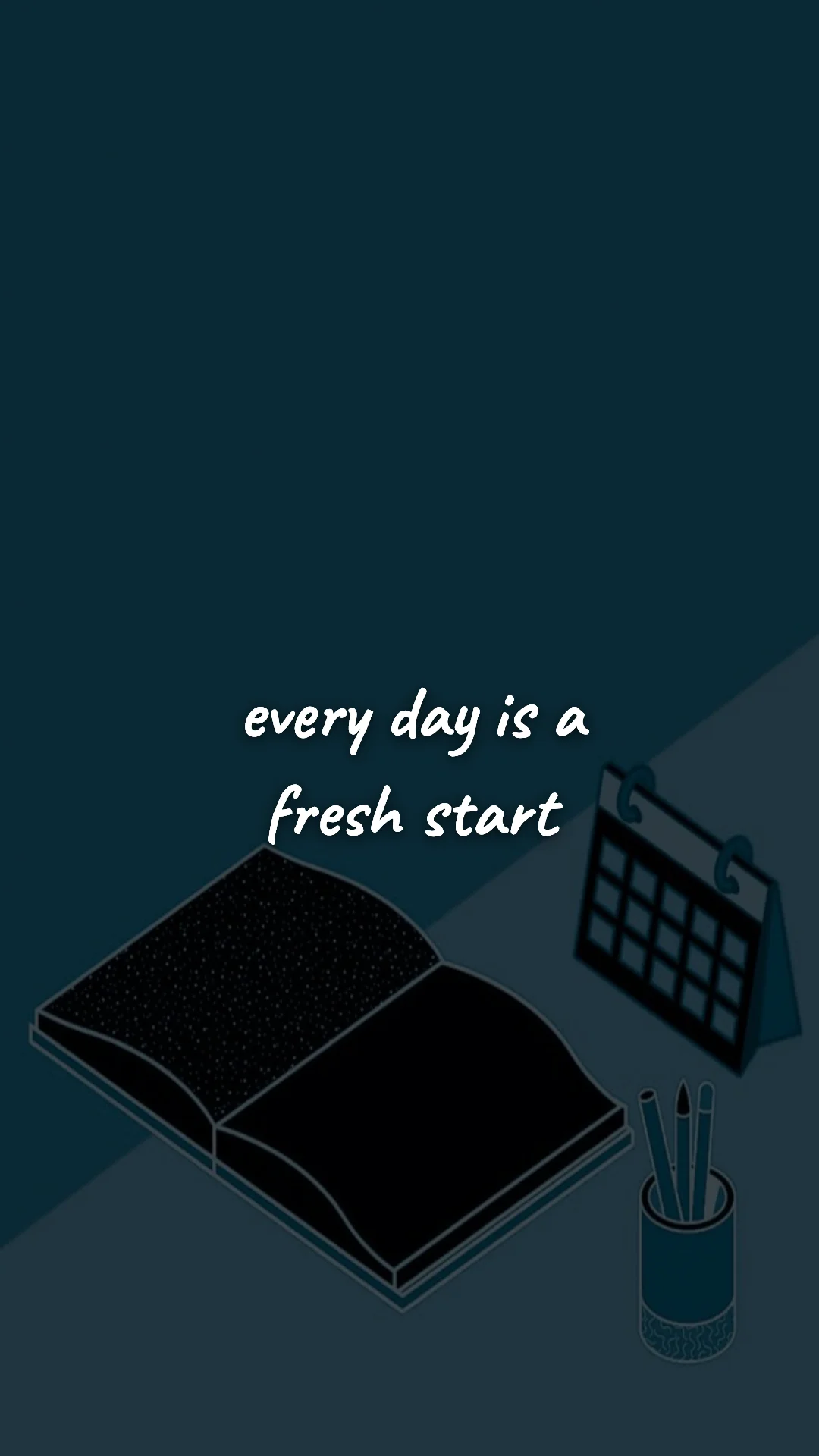 Every day is a fresh start. — career motivation wallpaper