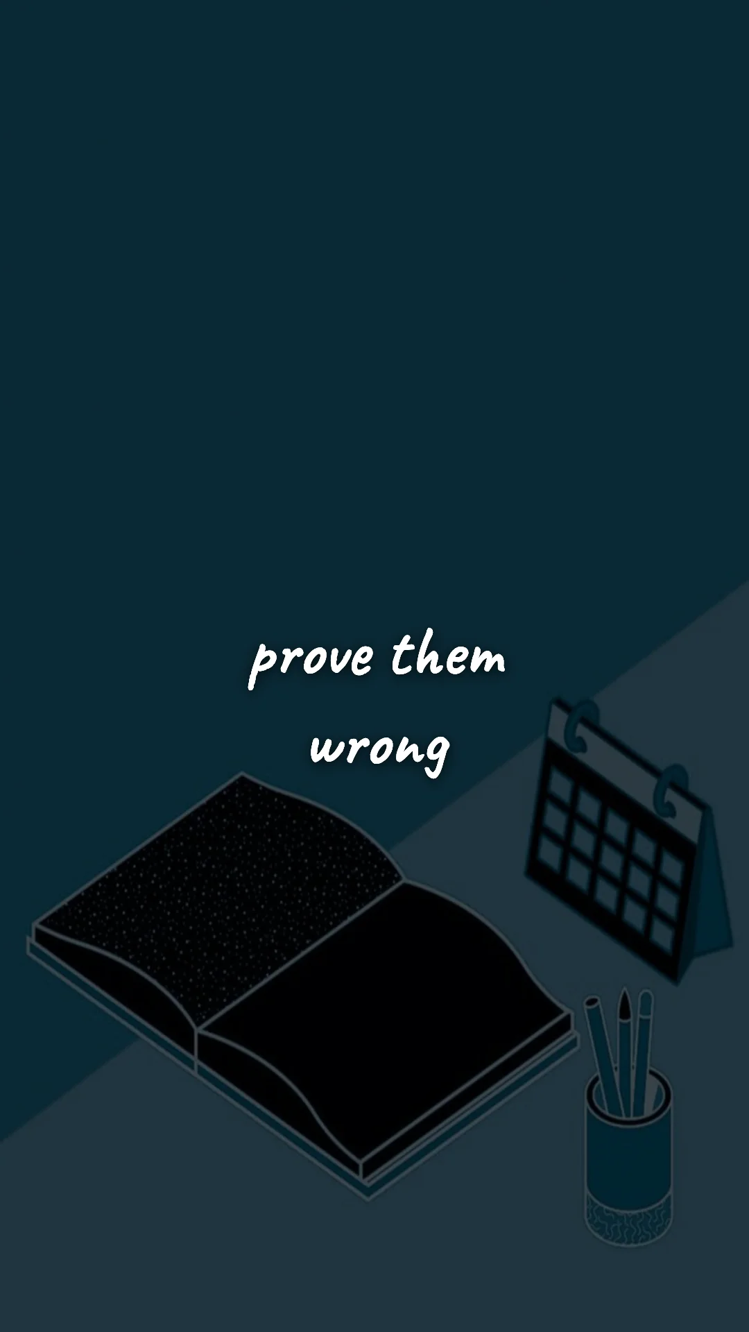 Prove them wrong. — career motivation wallpaper