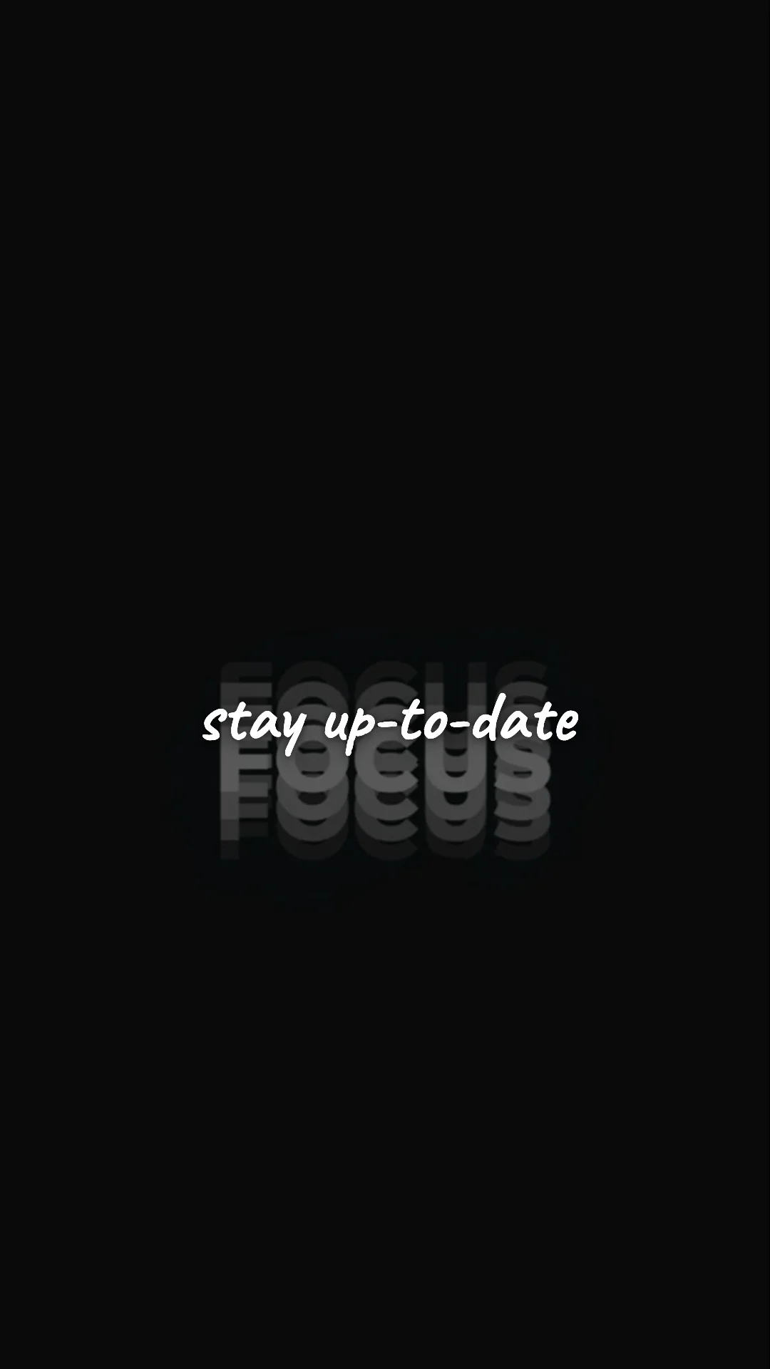 Stay up-to-date. — career motivation wallpaper