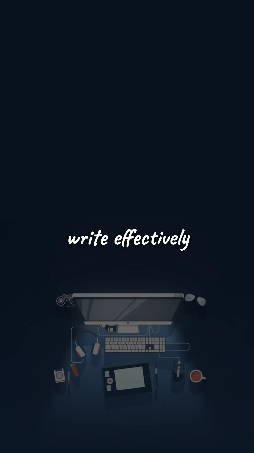 Write effectively. — career motivation wallpaper
