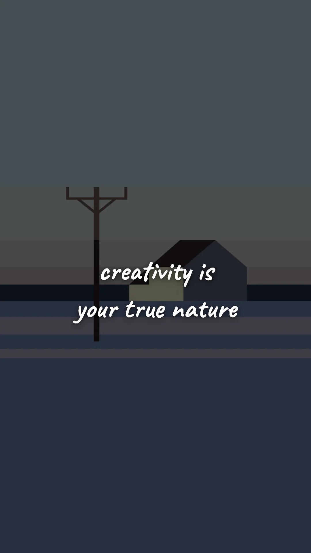 Creativity is your true nature. — creative motivation wallpaper