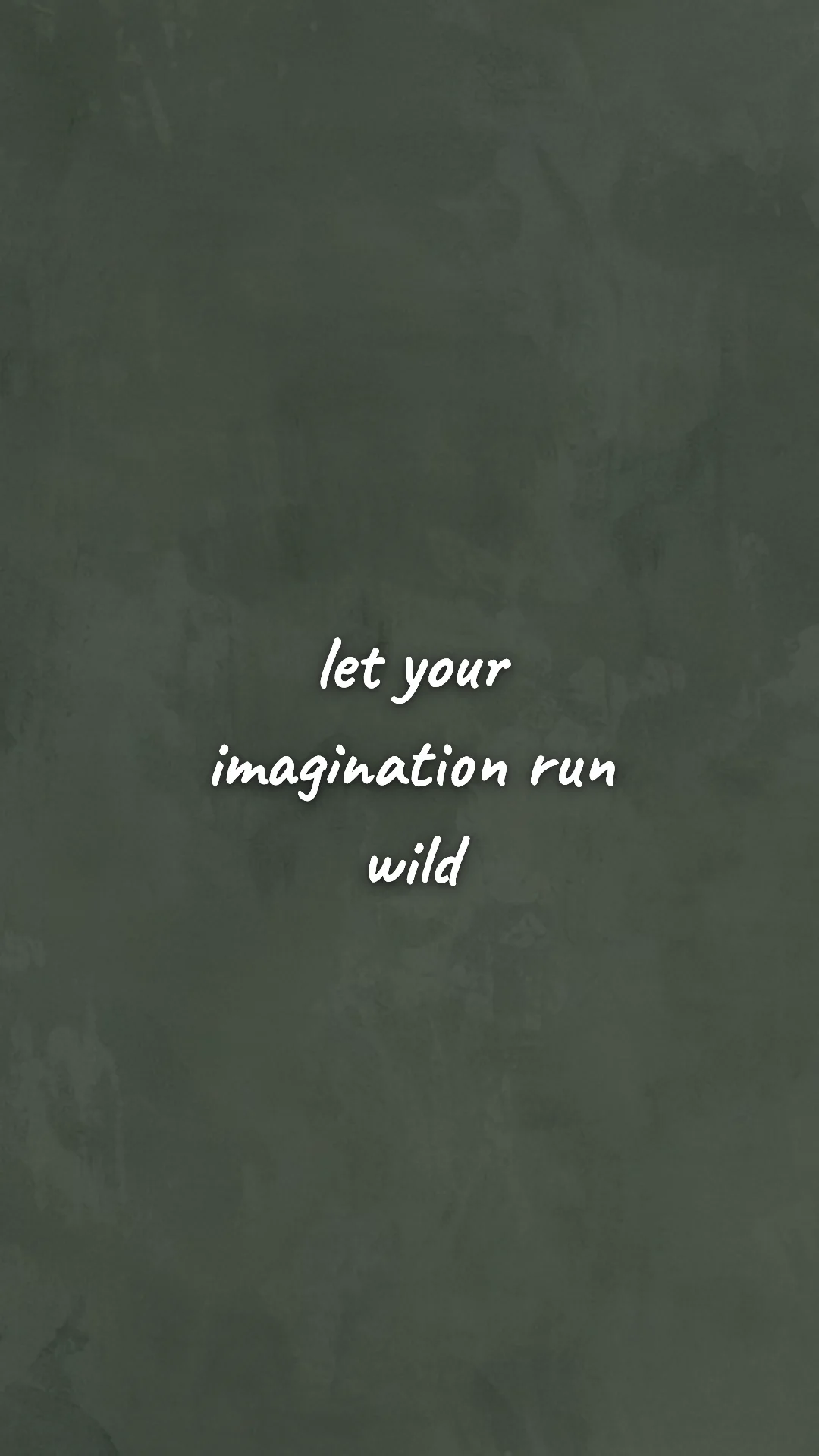 Let your imagination run wild. — creative motivation wallpaper