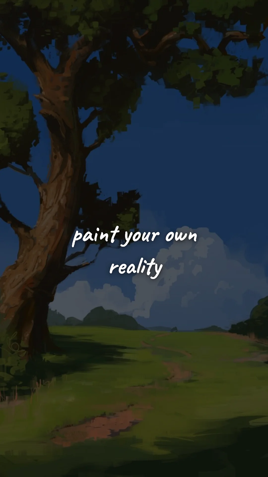 Paint your own reality. — creative motivation wallpaper