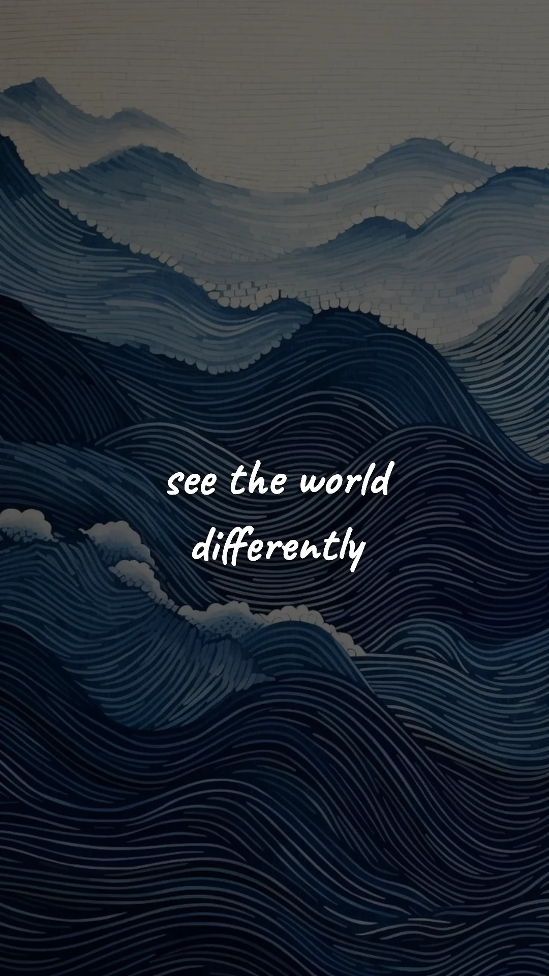 See the world differently. — creative motivation wallpaper