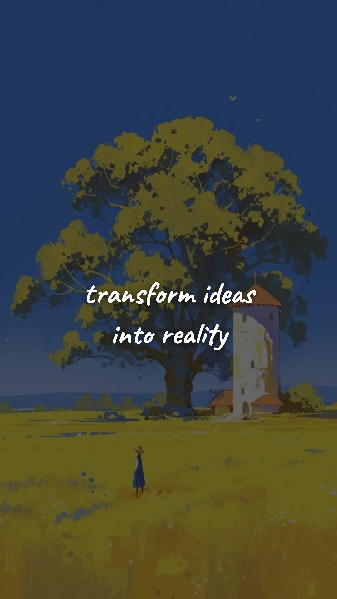 Transform ideas into reality. — creative motivation wallpaper