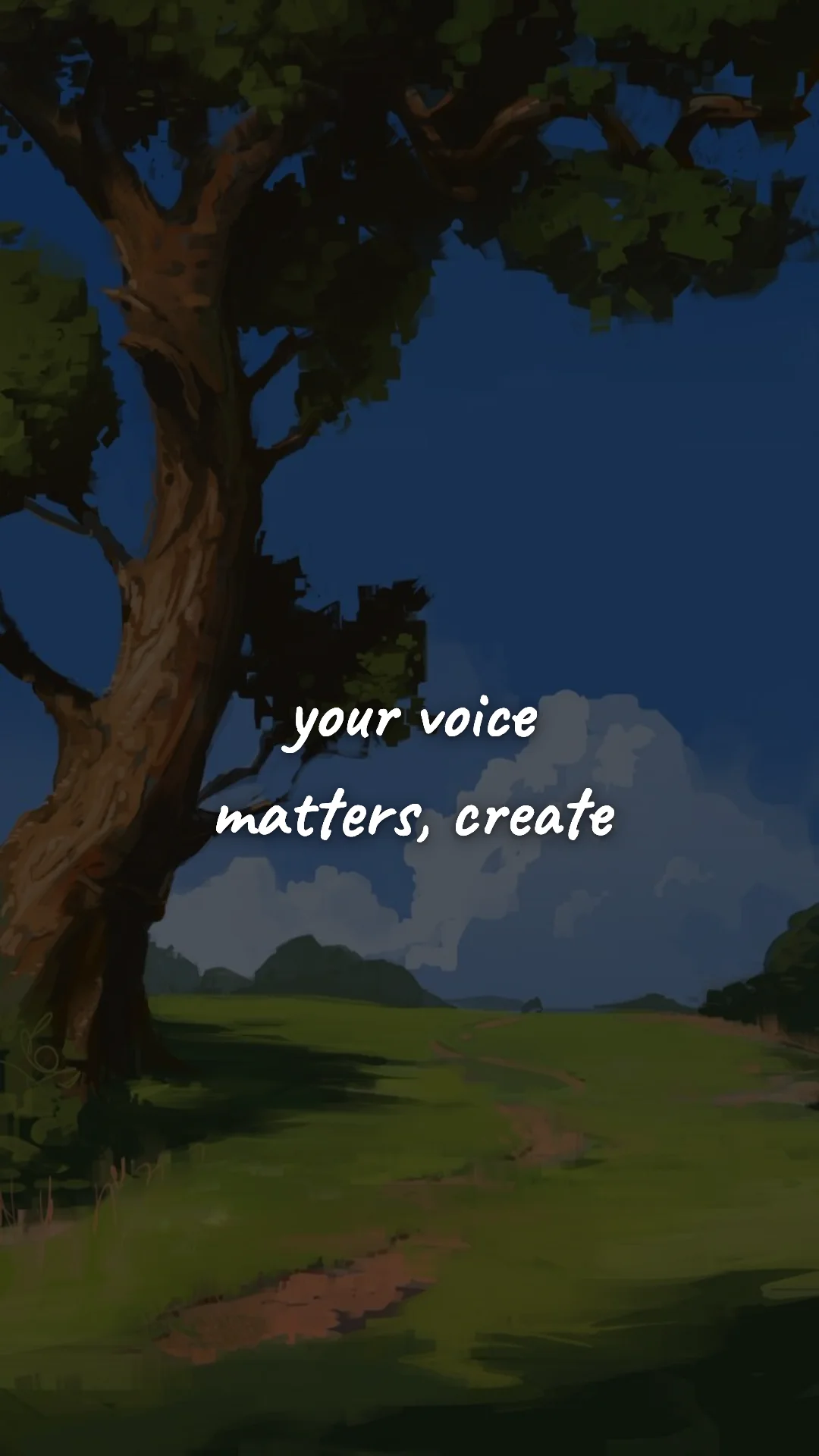 Your voice matters, create. — creative motivation wallpaper