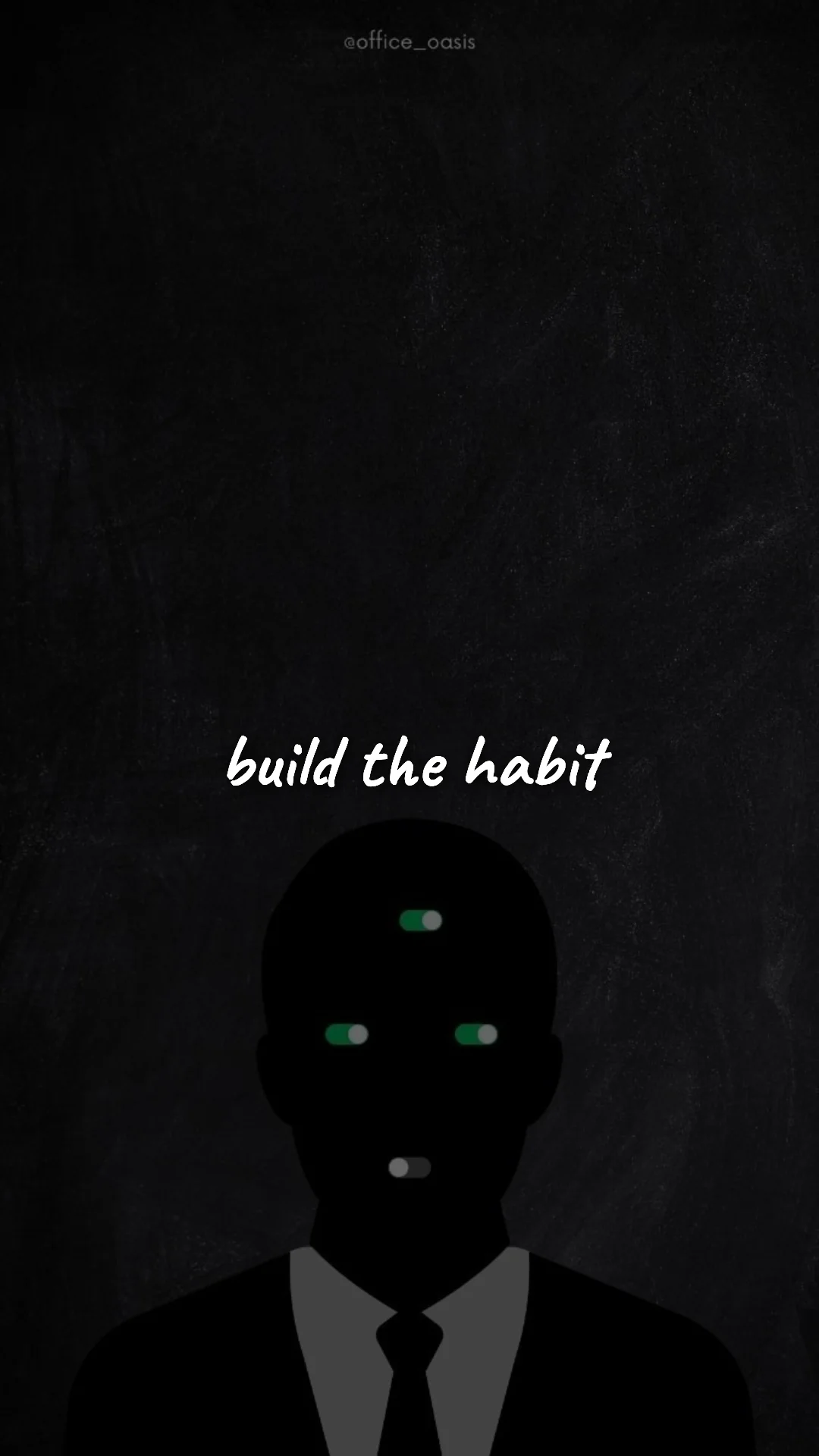 Build the habit. — discipline & mental toughness wallpaper