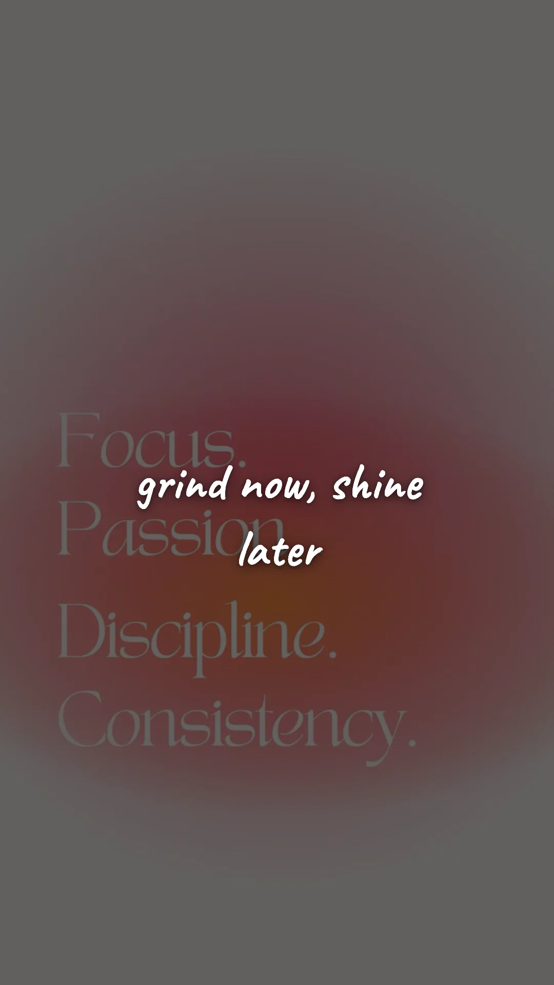 Grind now, shine later. — discipline & mental toughness wallpaper
