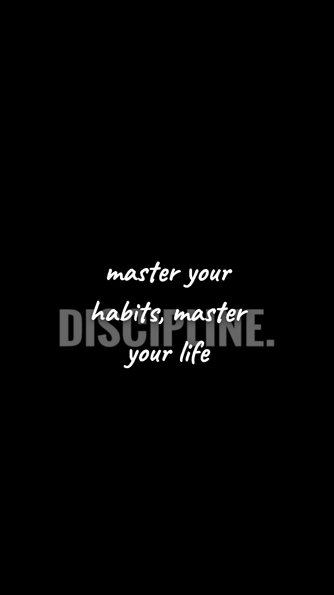 Master your habits, master your life. — discipline & mental toughness wallpaper
