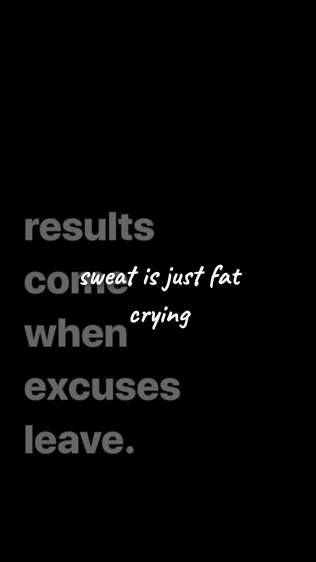 Sweat is just fat crying. — discipline & mental toughness wallpaper