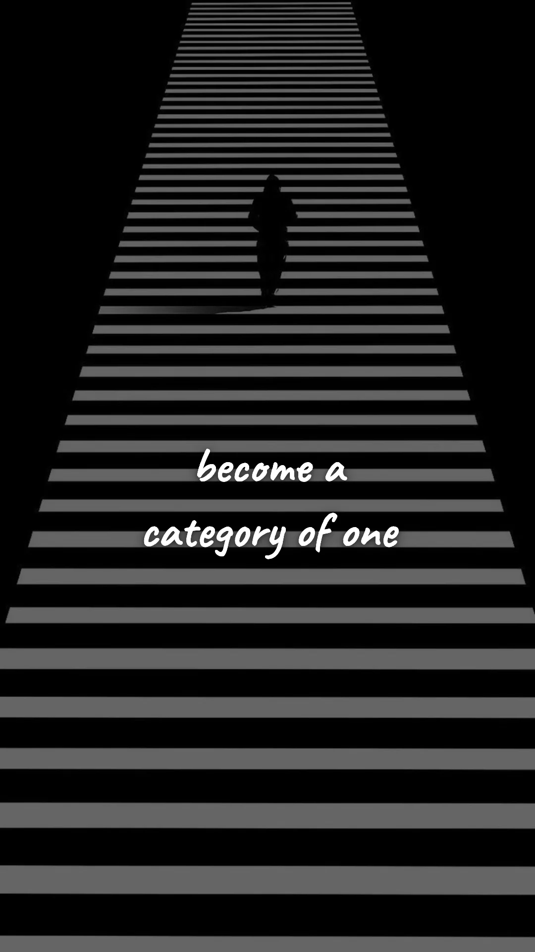 Become a category of one. — entrepreneur motivation wallpaper