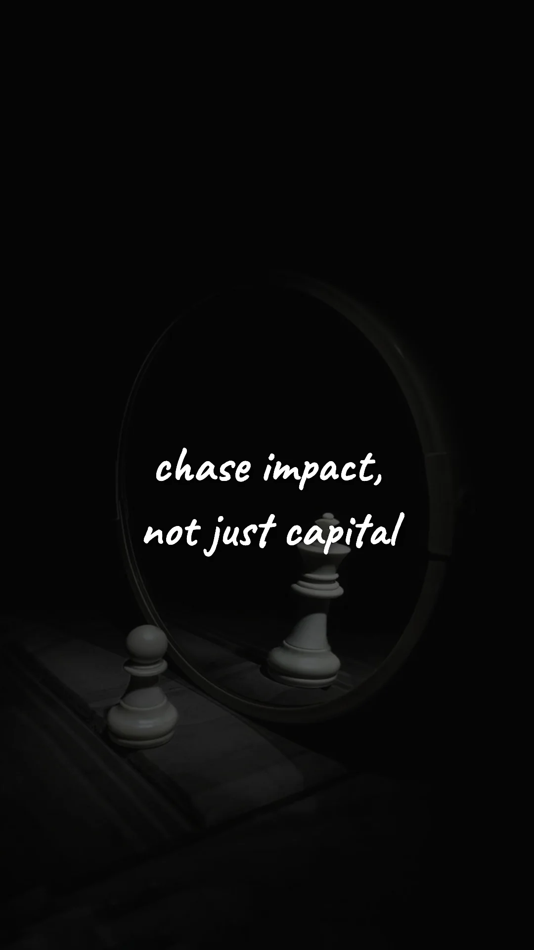 Chase impact, not just capital. — entrepreneur motivation wallpaper
