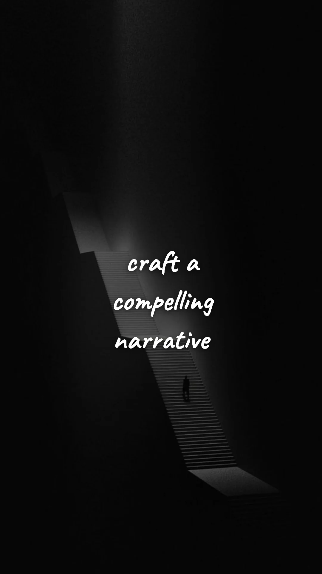 Craft a compelling narrative. — entrepreneur motivation wallpaper