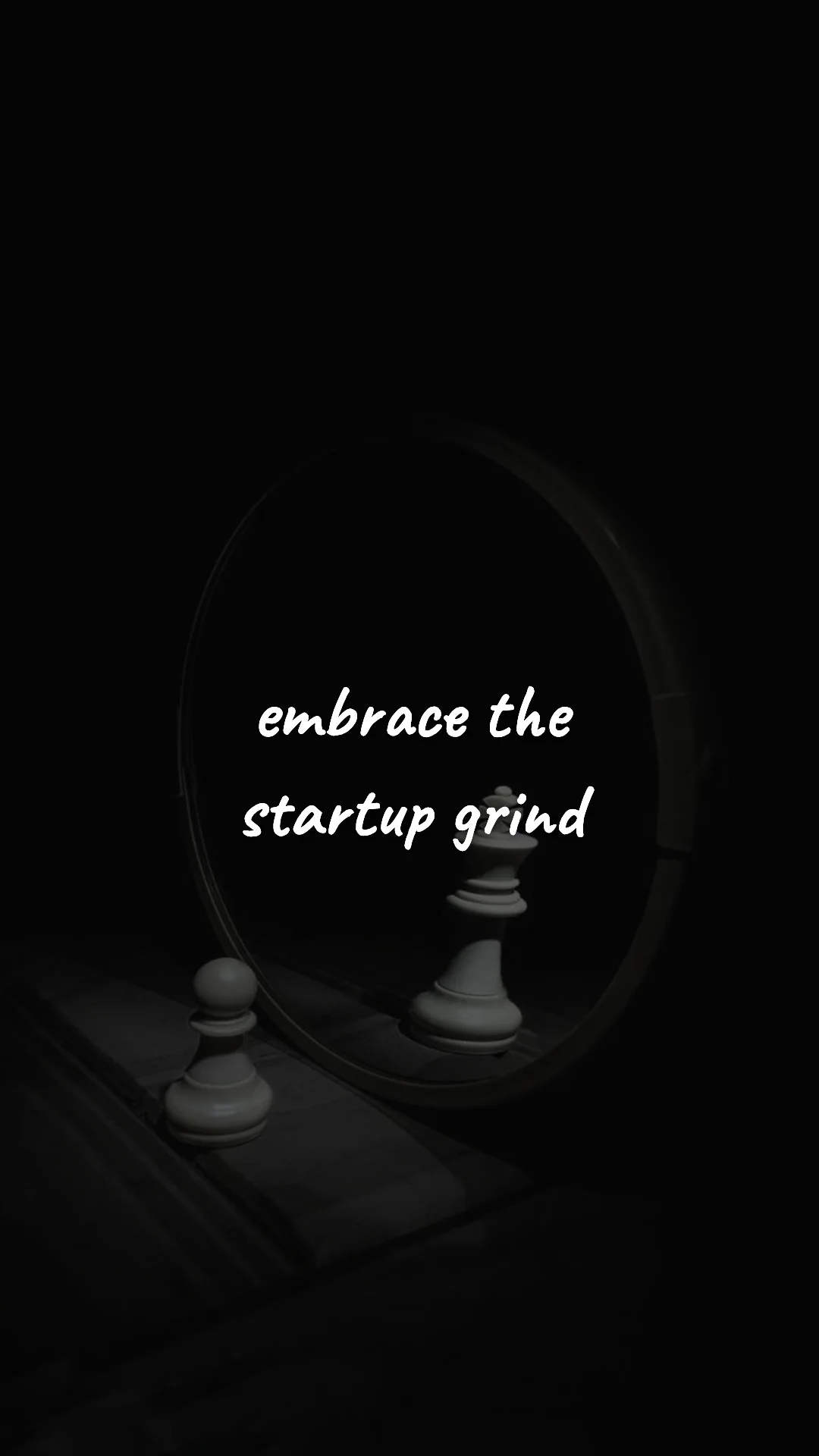 Embrace the startup grind. — entrepreneur motivation wallpaper