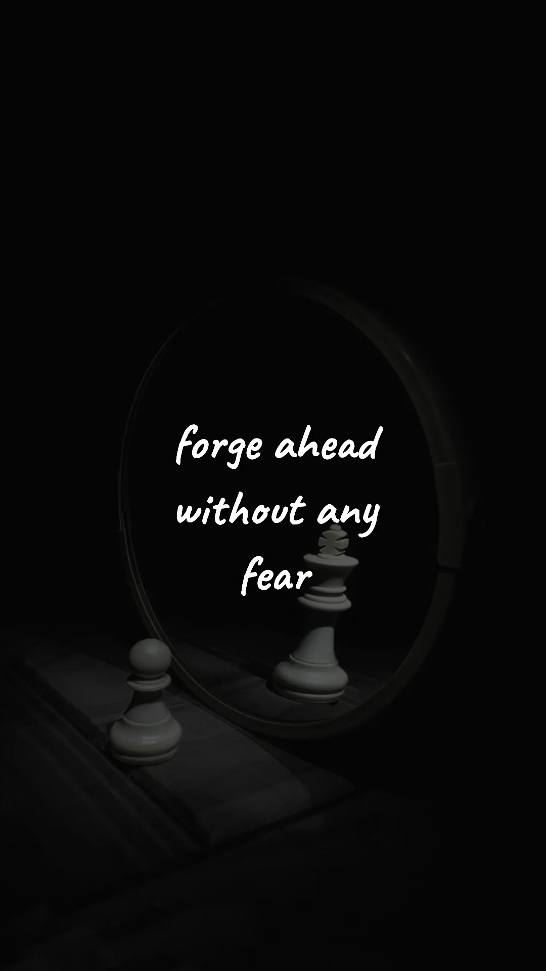 Forge ahead without any fear. — entrepreneur motivation wallpaper