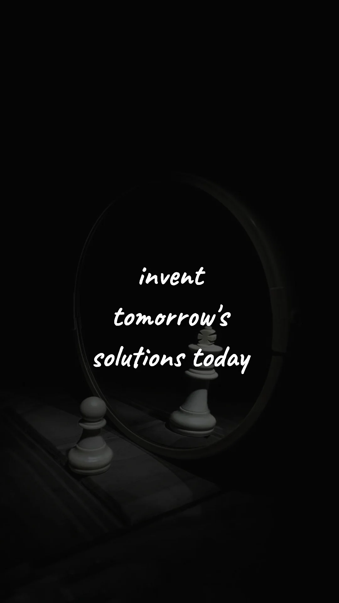 Invent tomorrow's solutions today. — entrepreneur motivation wallpaper