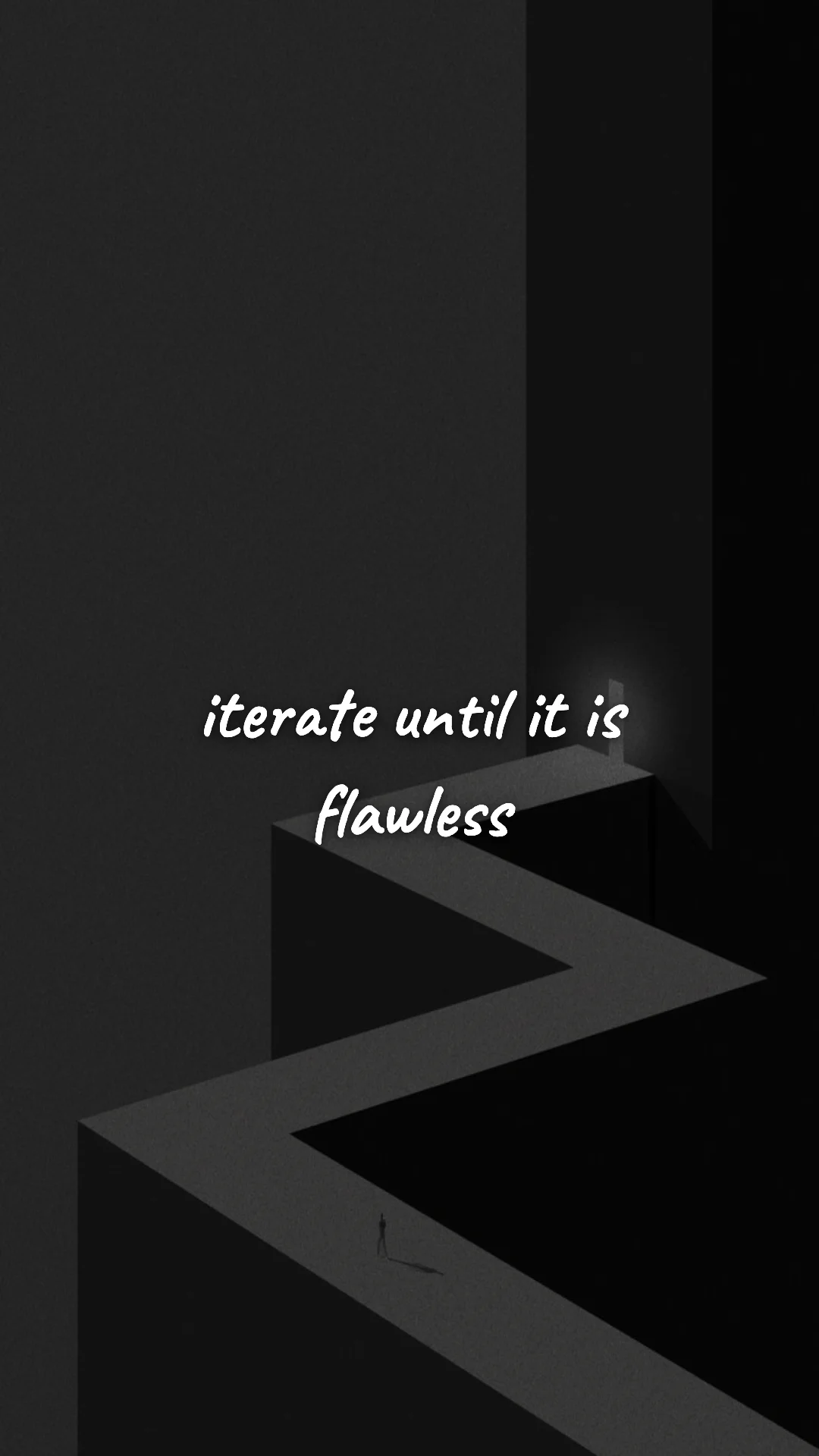 Iterate until it is flawless. — entrepreneur motivation wallpaper