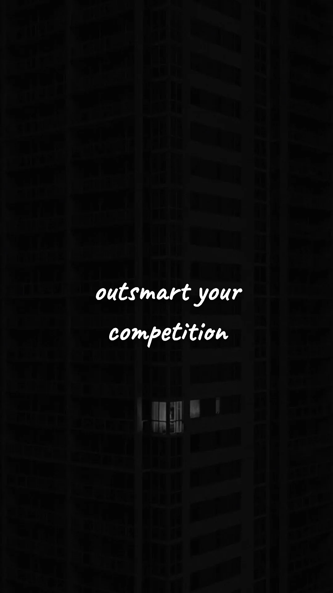 Outsmart your competition. — entrepreneur motivation wallpaper