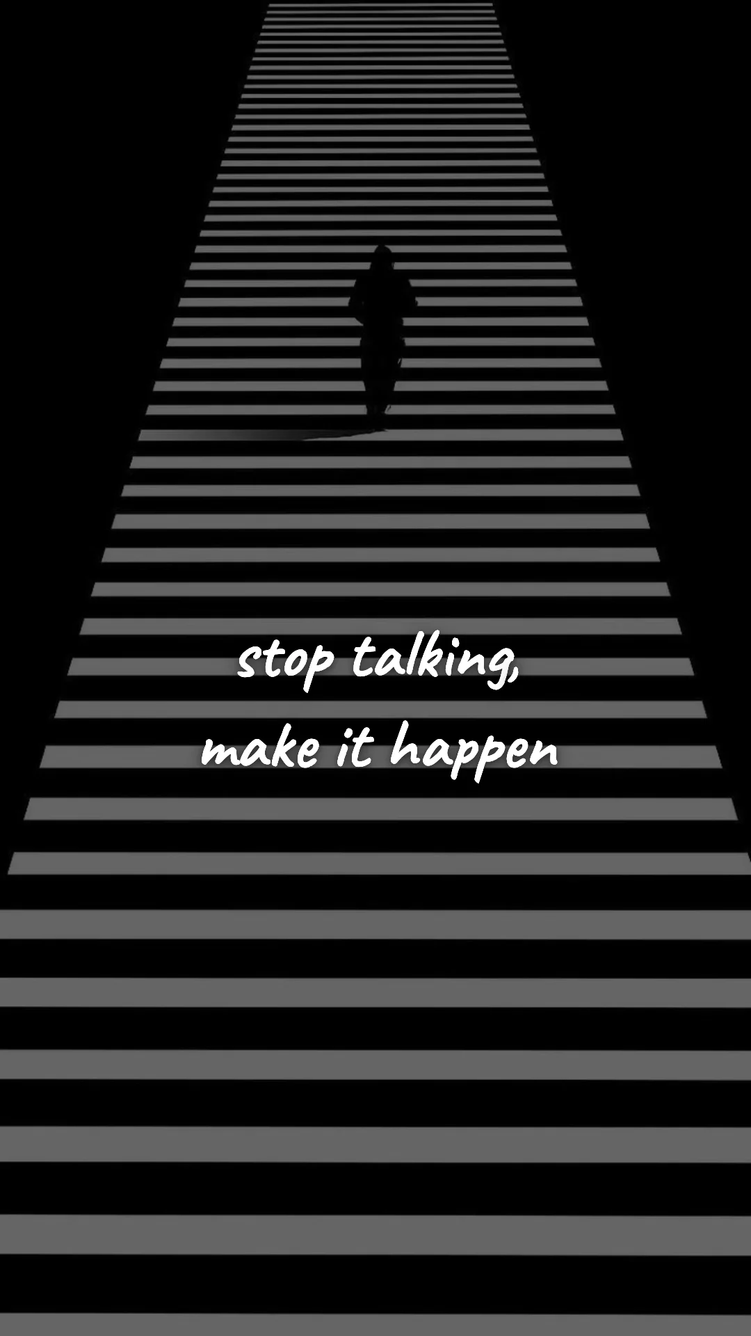 Stop talking, make it happen. — entrepreneur motivation wallpaper