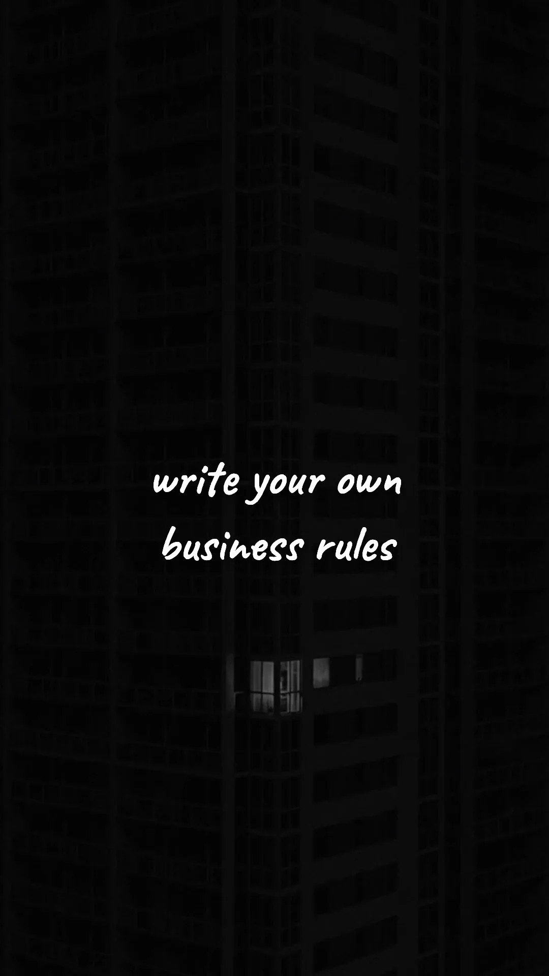 Write your own business rules. — entrepreneur motivation wallpaper