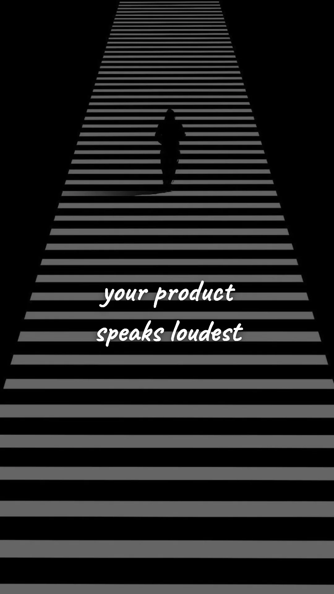 Your product speaks loudest. — entrepreneur motivation wallpaper