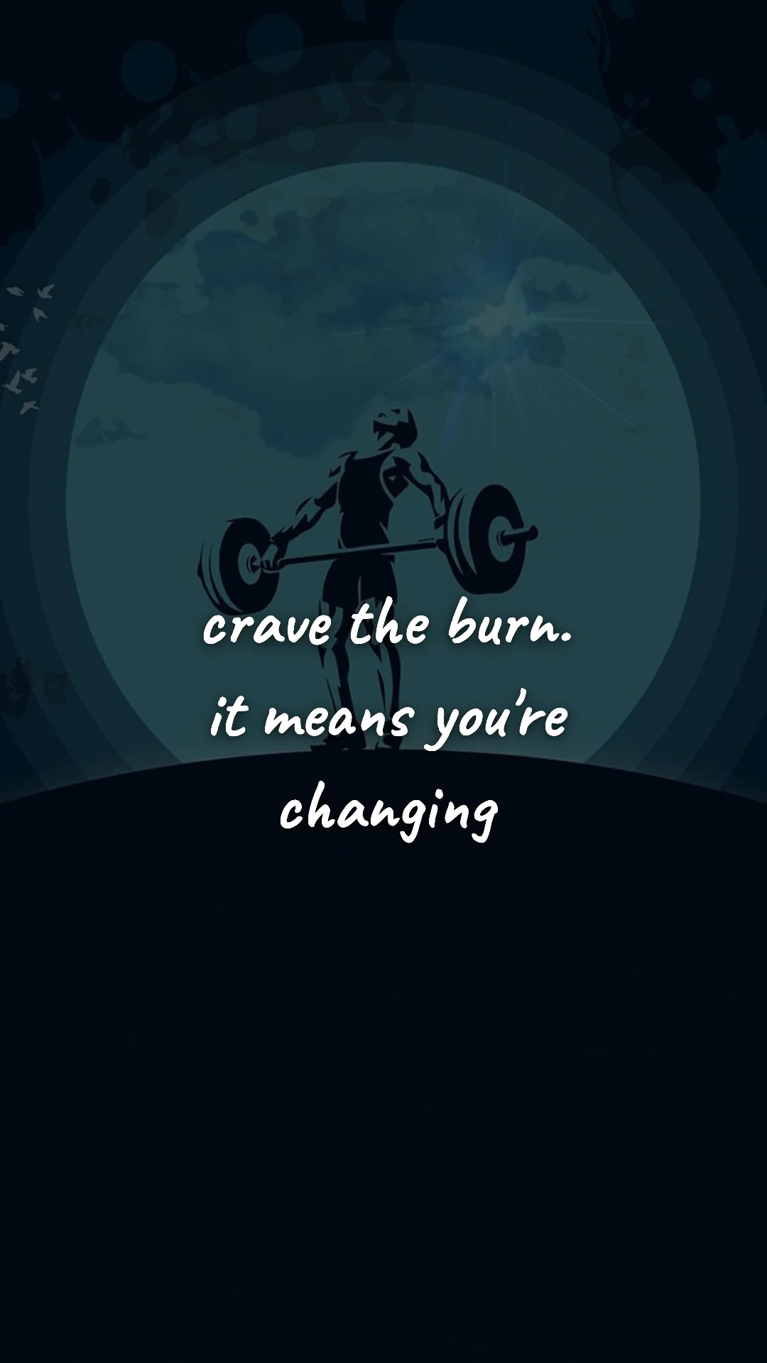 Crave the burn. It means you're changing. — gym & fitness motivation wallpaper