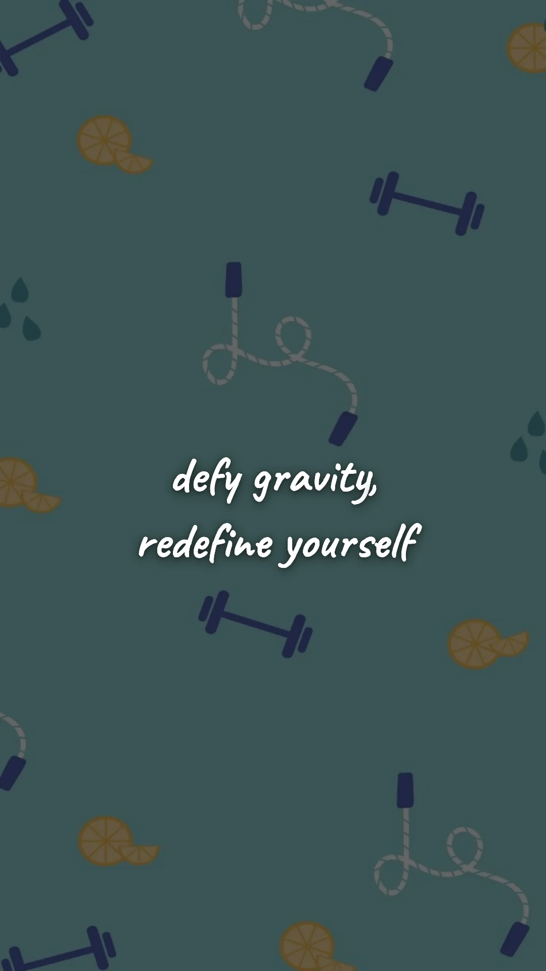 Defy gravity, redefine yourself. — gym & fitness motivation wallpaper