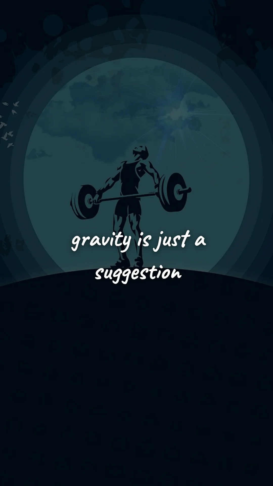 Gravity is just a suggestion. — gym & fitness motivation wallpaper