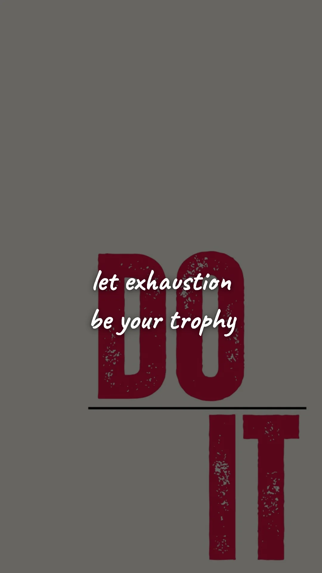 Let exhaustion be your trophy. — gym & fitness motivation wallpaper