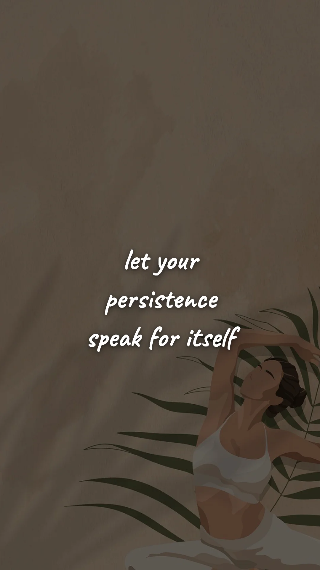 Let your persistence speak for itself. — gym & fitness motivation wallpaper