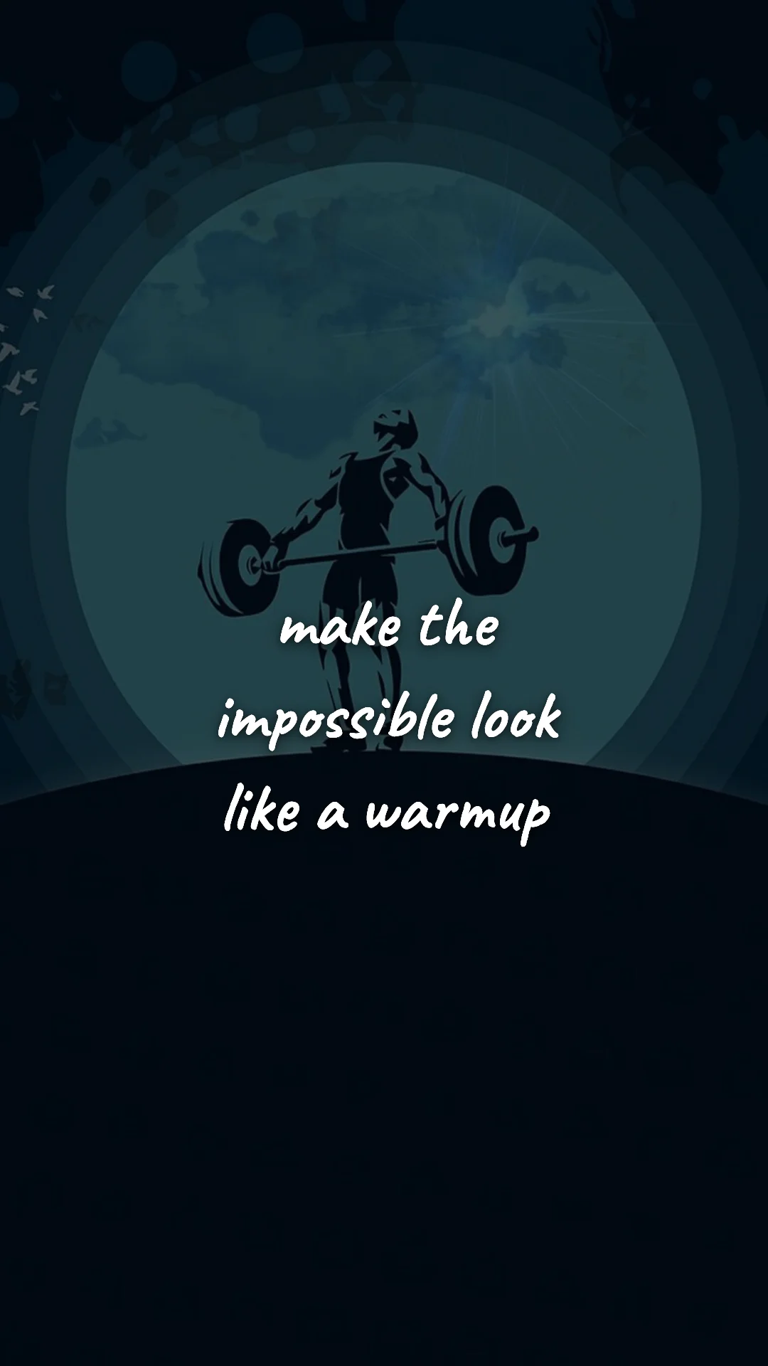 Make the impossible look like a warmup. — gym & fitness motivation wallpaper