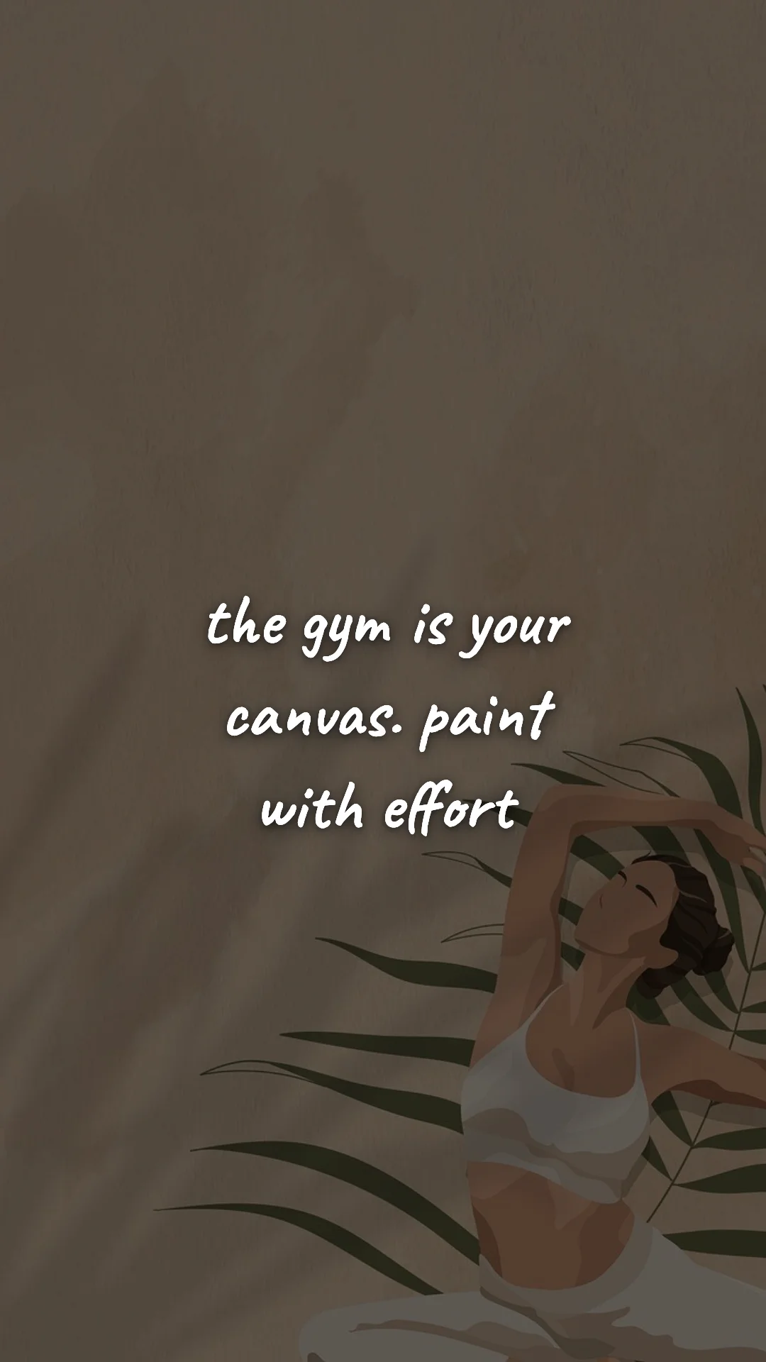 The gym is your canvas. Paint with effort. — gym & fitness motivation wallpaper