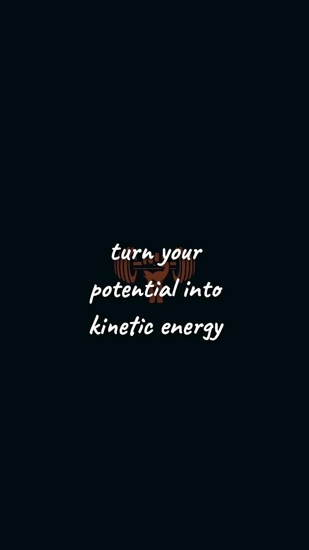 Turn your potential into kinetic energy. — gym & fitness motivation wallpaper