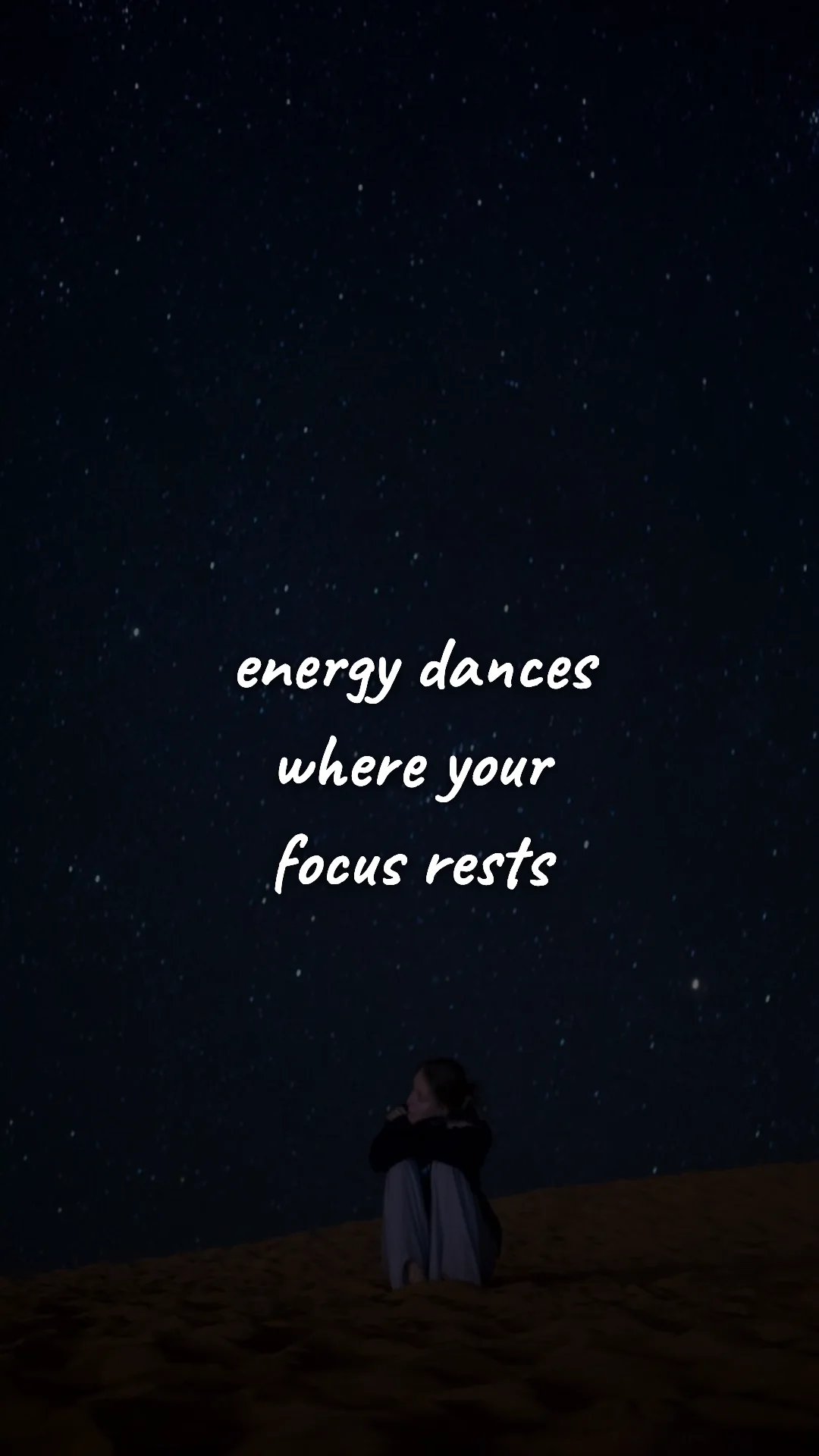 Energy dances where your focus rests. — manifestation & vision wallpaper