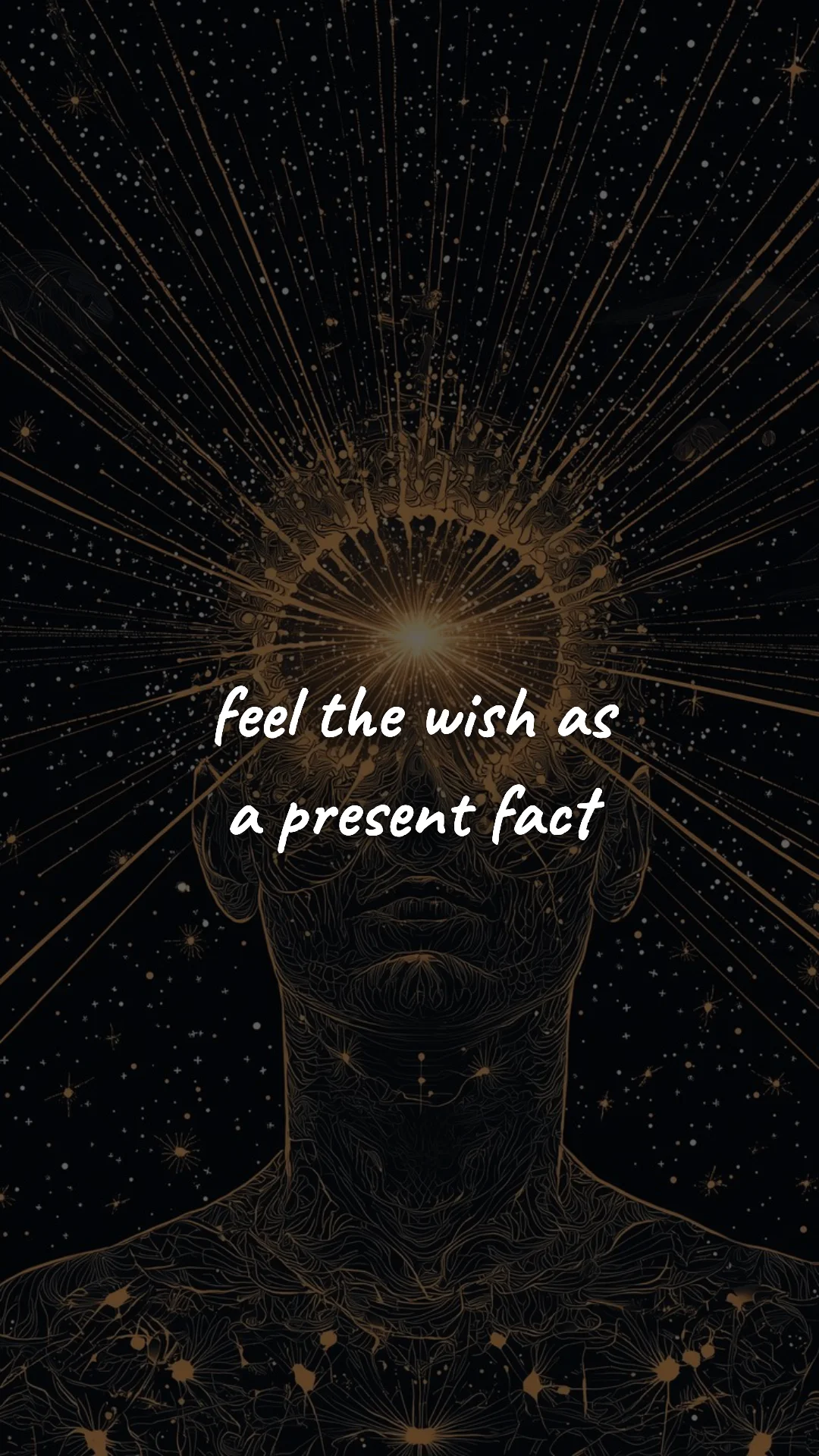 Feel the wish as a present fact. — manifestation & vision wallpaper