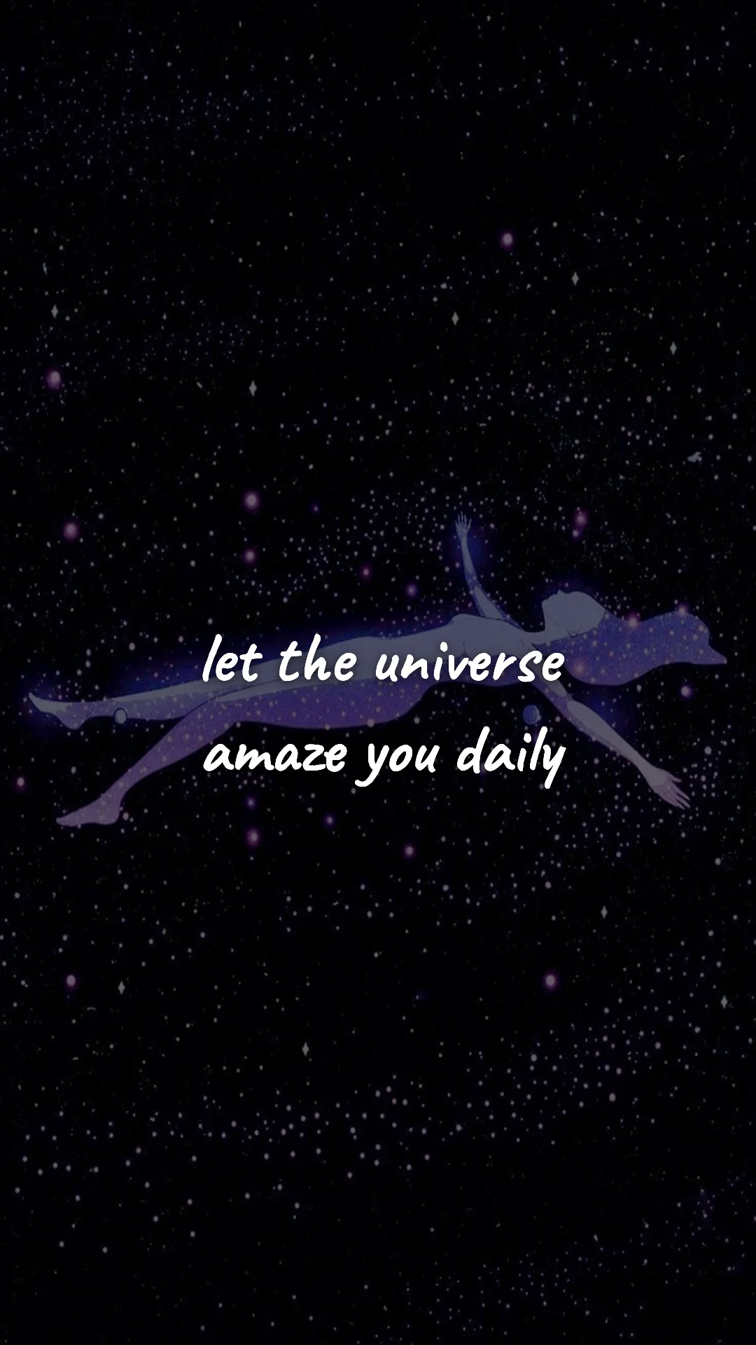 Let the universe amaze you daily. — manifestation & vision wallpaper
