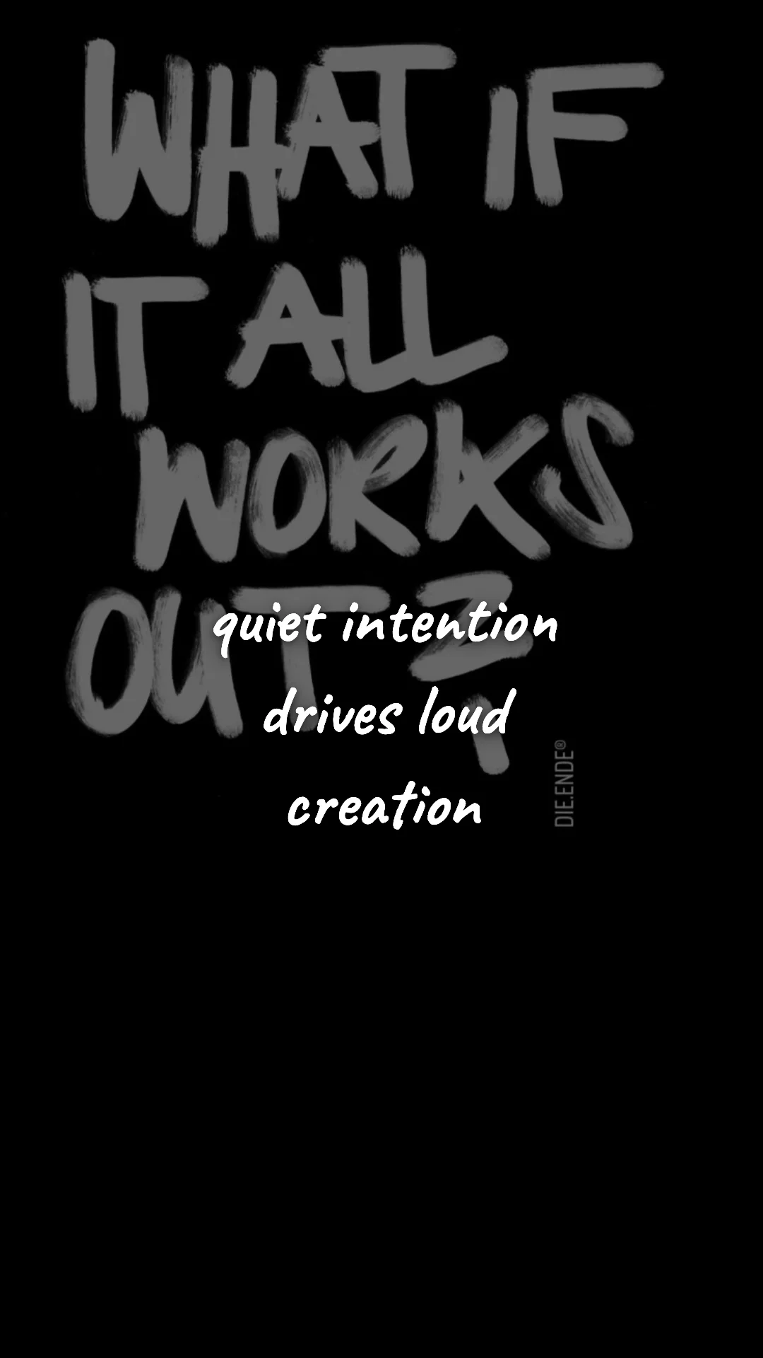 Quiet intention drives loud creation. — manifestation & vision wallpaper