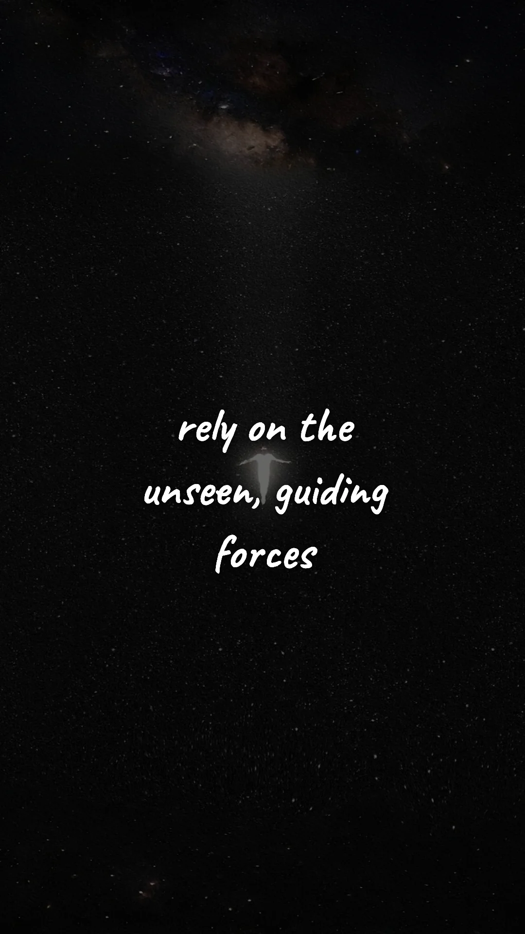 Rely on the unseen, guiding forces. — manifestation & vision wallpaper