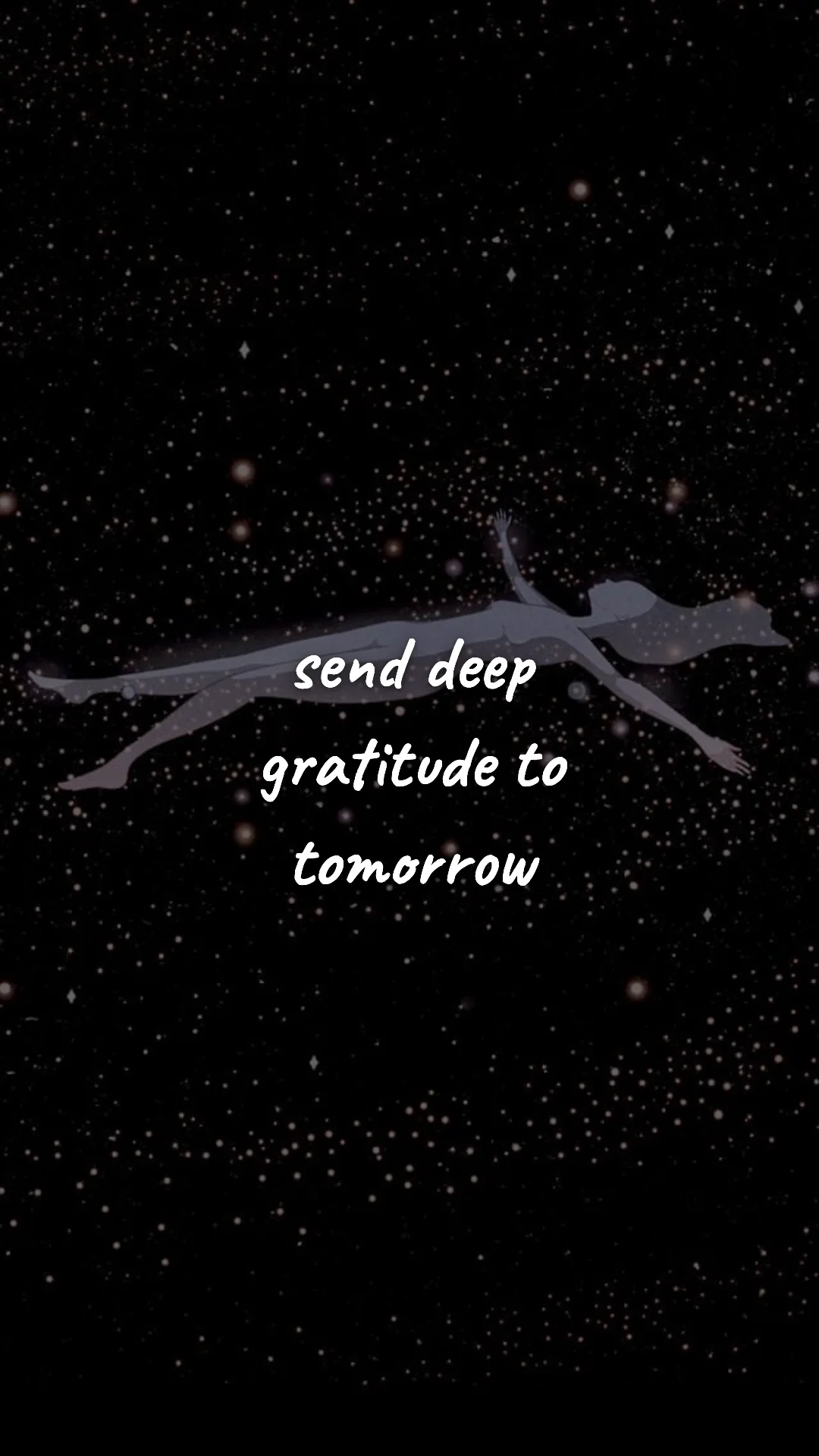 Send deep gratitude to tomorrow. — manifestation & vision wallpaper