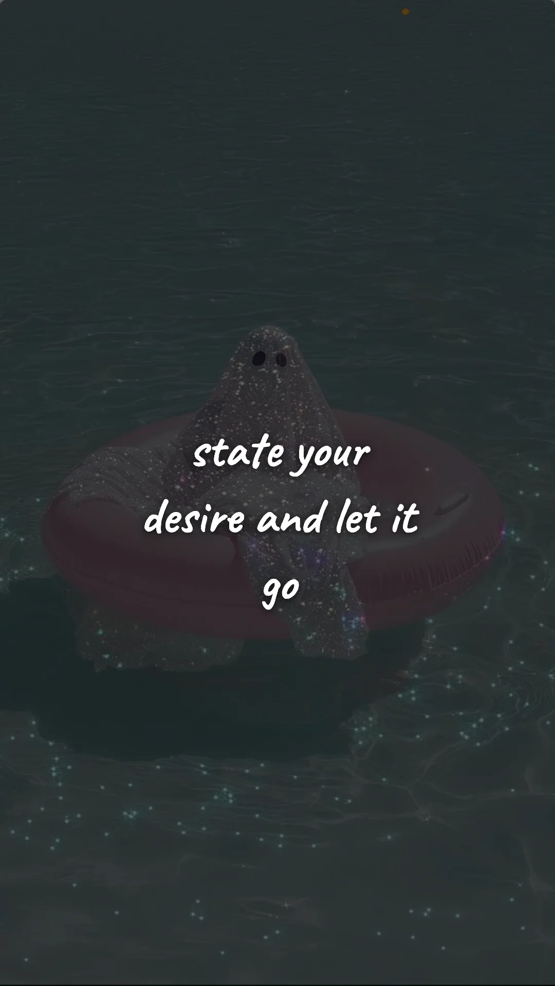 State your desire and let it go. — manifestation & vision wallpaper