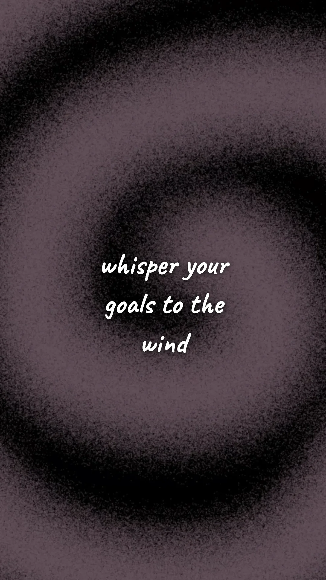 Whisper your goals to the wind. — manifestation & vision wallpaper
