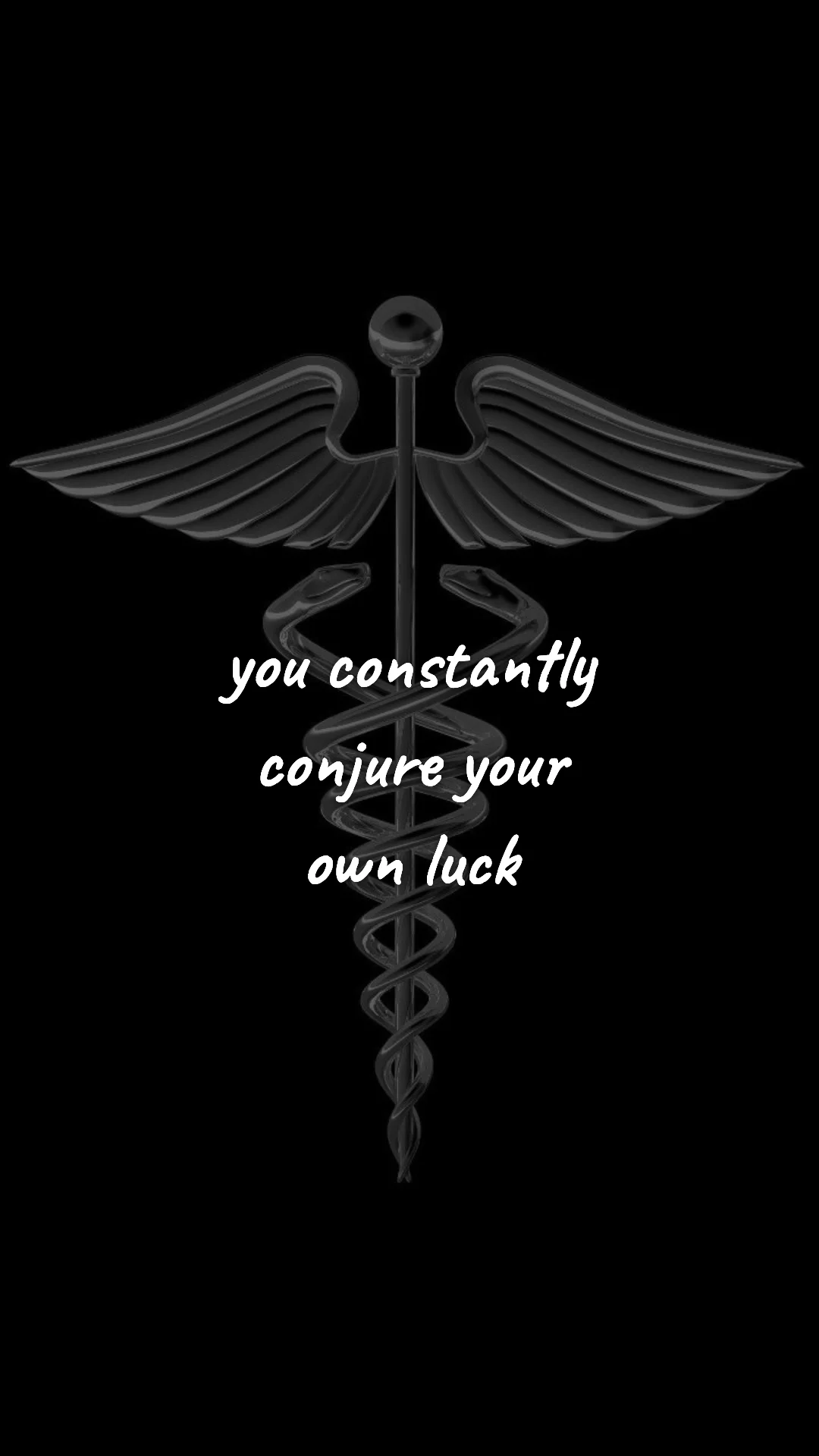 You constantly conjure your own luck. — manifestation & vision wallpaper