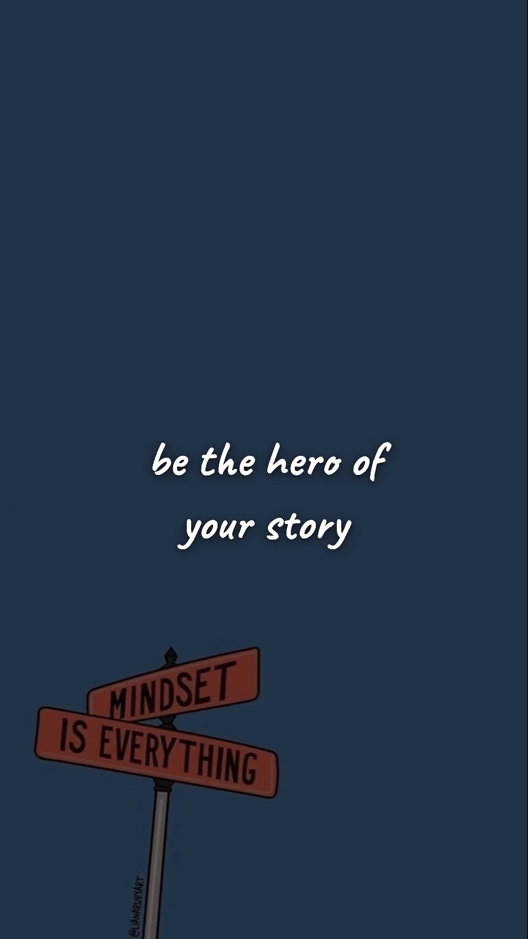 Be the hero of your story. — discipline & self-growth wallpaper