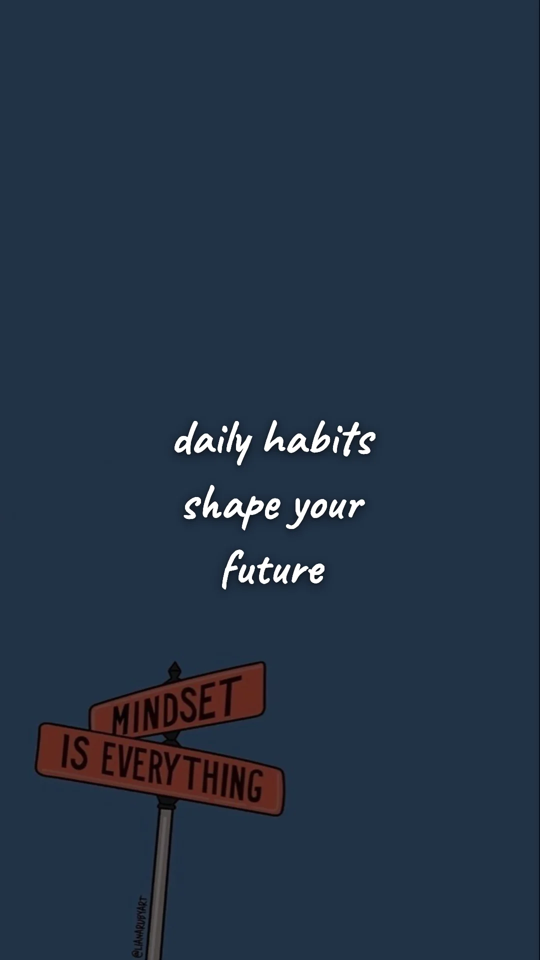 Daily habits shape your future. — discipline & self-growth wallpaper