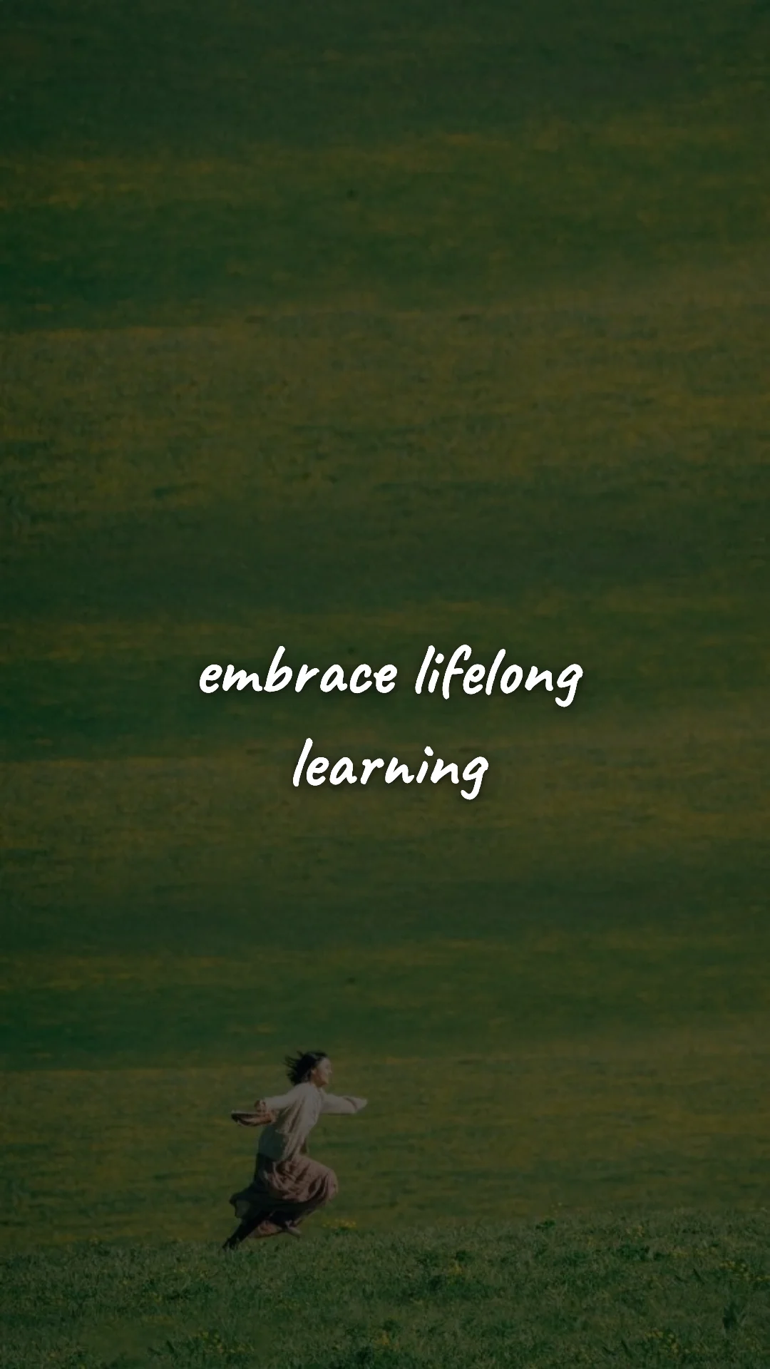 Embrace lifelong learning. — discipline & self-growth wallpaper