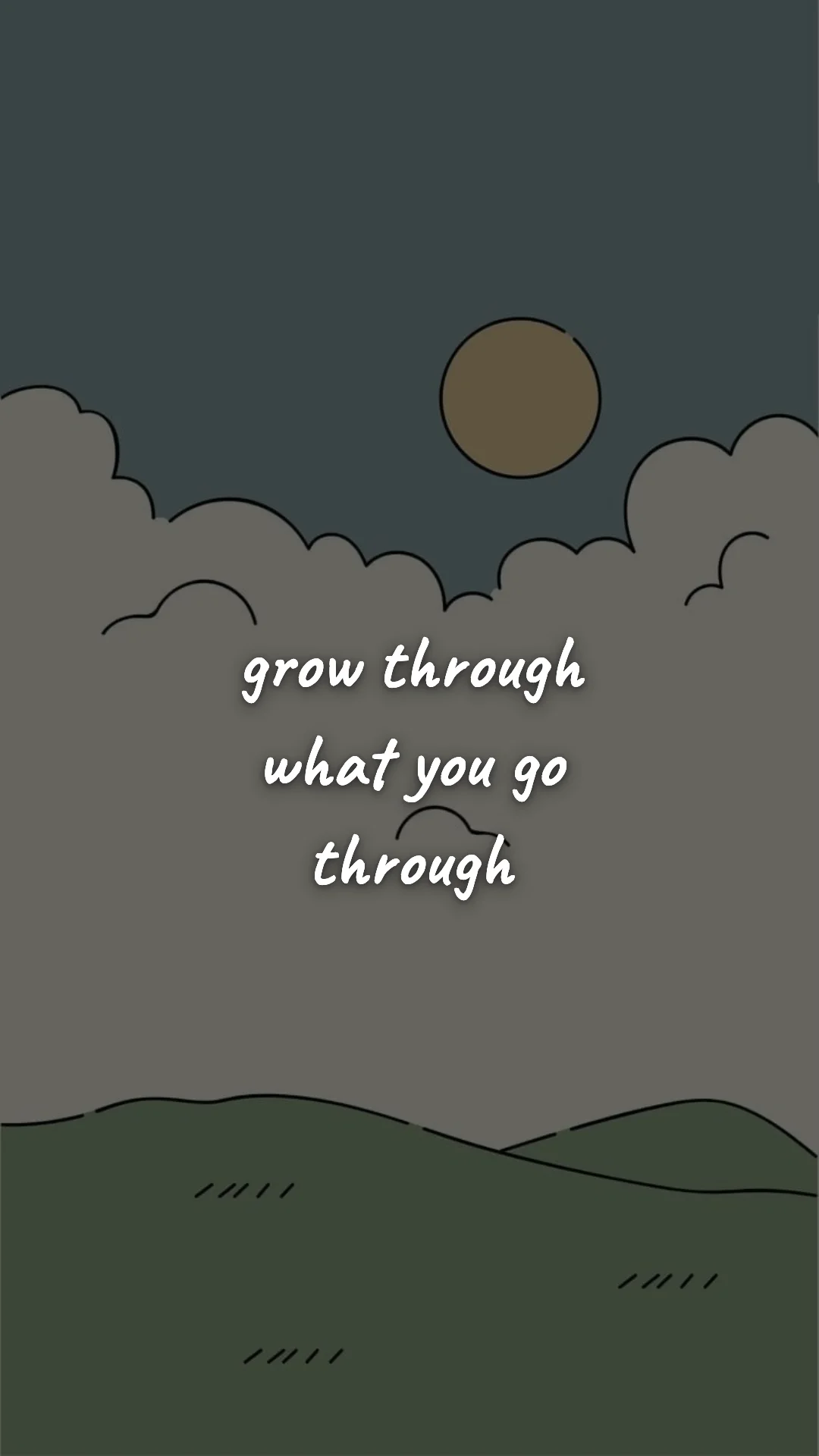 Grow through what you go through. — discipline & self-growth wallpaper