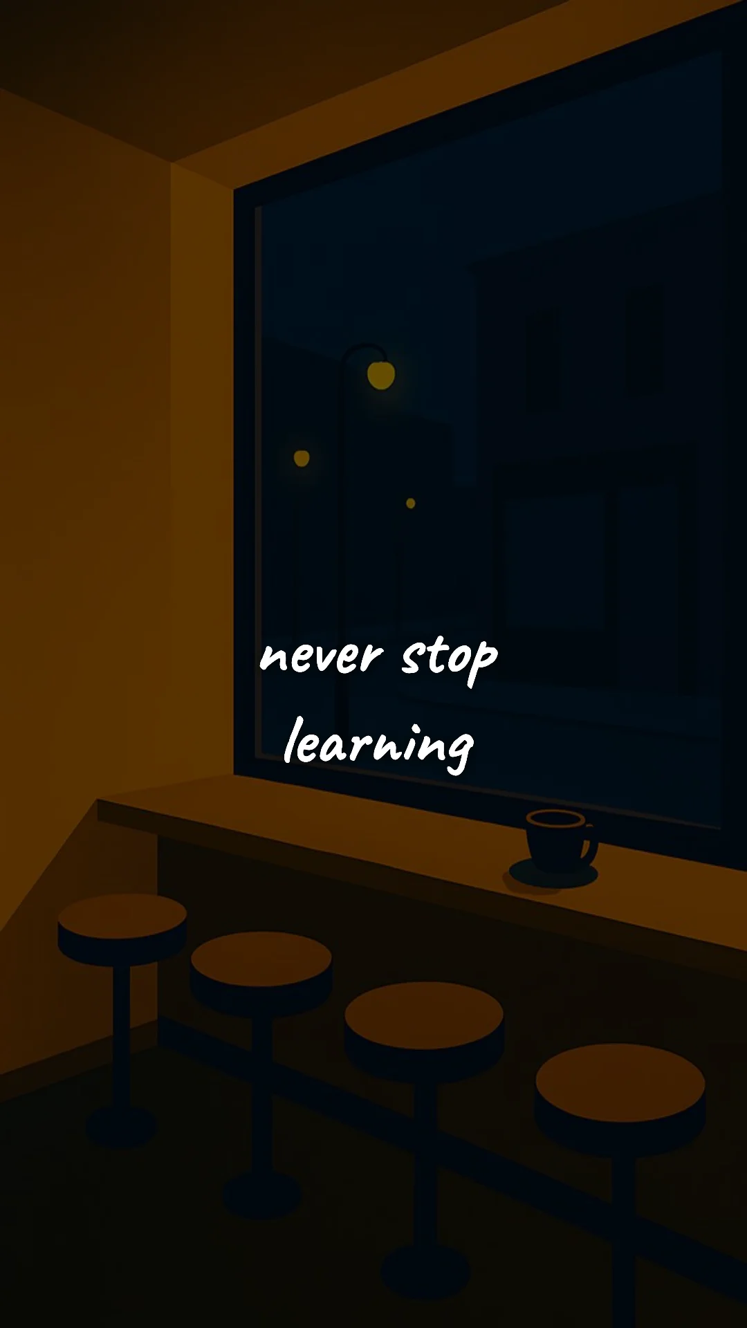 Never stop learning. — study & student motivation wallpaper
