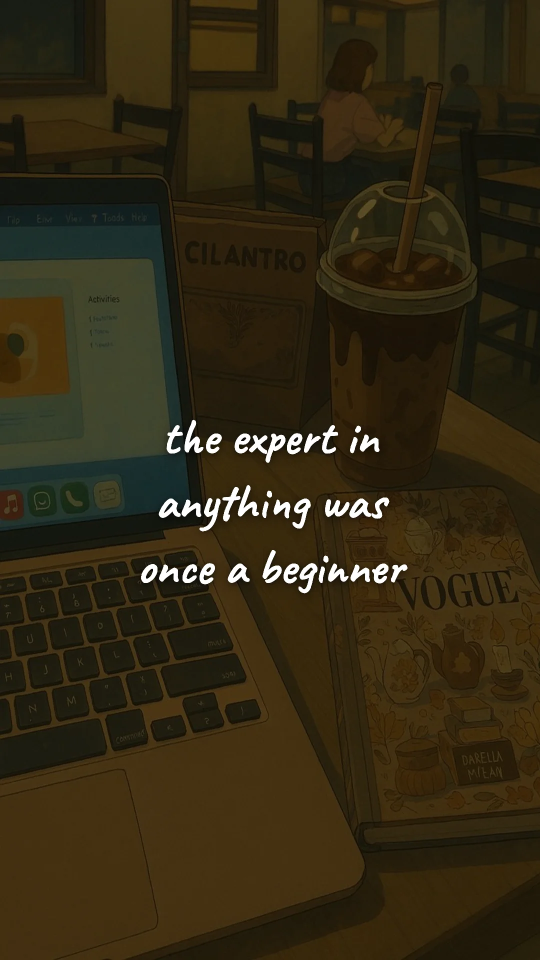 The expert in anything was once a beginner. — study & student motivation wallpaper