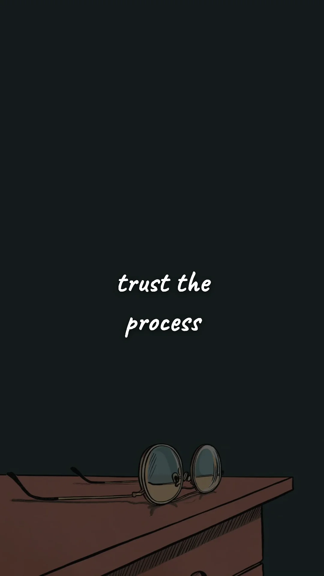 Trust the process. — study & student motivation wallpaper